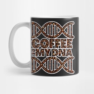 Coffee is in My DNA Coffee Beans Art Mug